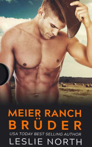 Title: Meier Ranch Brüder, Author: Leslie North