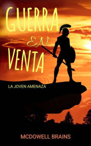 Title: Guerra en Venta, Author: McDowell Brains
