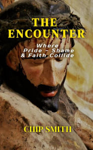 Title: The Encounter, Author: Chip Smith