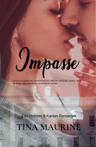 Title: Impasse, Author: Tina Maurine