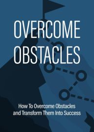 Title: Overcome Obstacles, Author: Digipreneur Boss