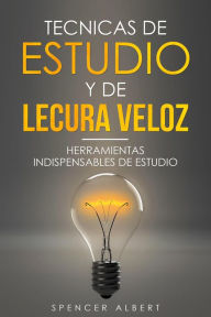 Title: TECNICAS DE ESTUDIO Y DE LECTURA VELOZ (1, #1), Author: SPENCER ALBERT