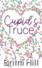 Cupid's Truce (Love and Holidays)