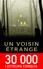 Un voisin étrange (Histoires étranges, #1)