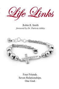 Title: Life Links, Author: Robin R Smith