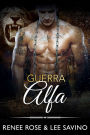 Guerra Alfa (alfa ribelli, #7)