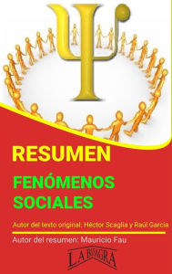 Title: Resumen de Fenómenos Sociales (RESÚMENES UNIVERSITARIOS), Author: MAURICIO ENRIQUE FAU