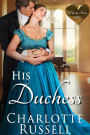 His Duchess (His & Hers, #1)