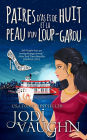 Paires D'as Et De Huit Et La Peau D'un Loup-Garou (The Vampire housewife Series, #4)