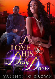 Title: I Love His Dirty Draws!, Author: Dragon Fire Publications