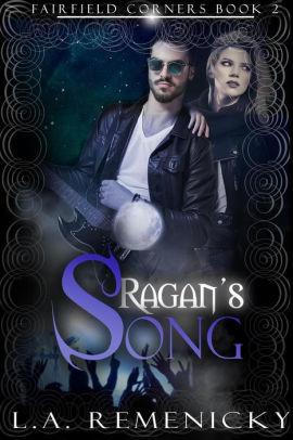 Ragan's Song (Fairfield Corners, #2)