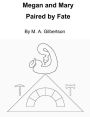 Megan and Mary Paired By Fate (M&M Saga, #2)