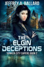 The Elgin Deceptions (Sunken City Capers, #2)