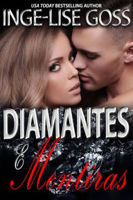 Title: Diamantes e Mentiras, Author: Inge-Lise Goss