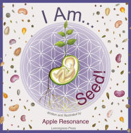 Title: I Am Seed!, Author: Apple Resonance