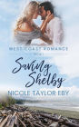 Saving Shelby (West Coast Romance, #1)