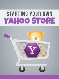 Title: Starting your own Yahoo Store, Author: Dr. Robert Morrison