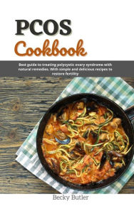 Title: PCOS Cookbook, Author: Becky Butler