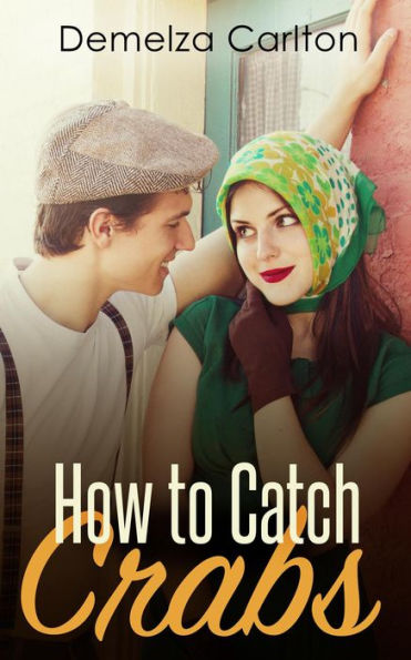 How to Catch Crabs (Siren of War, #6)