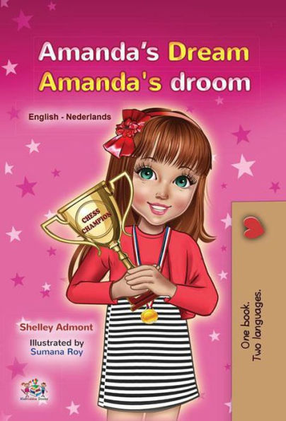 Amanda's Dream Amanda's droom (English Dutch Bilingual Collection)