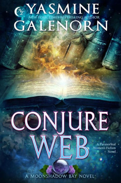 Conjure Web: A Paranormal Women's Fiction Novel (Moonshadow Bay, #3)