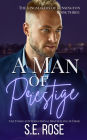 A Man of Prestige (The Kingmakers of Kensington, #3)