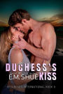 Duchess's Kiss: Securities International Book 9