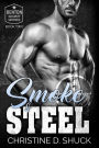 Smoke and Steel (Benton Security Services, #2)