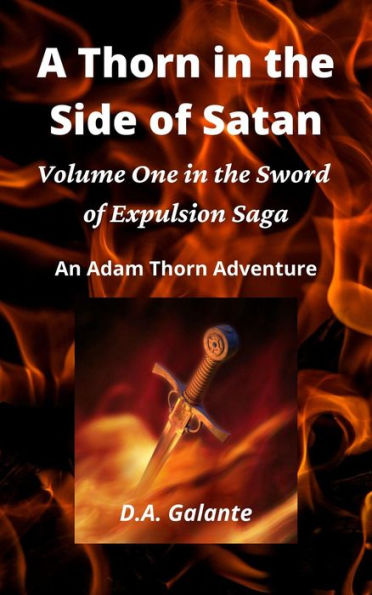 A Thorn in the Side of Satan (SWORD OF EXPULSION SAGA, #1)