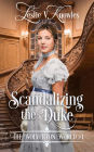 Scandalizing the Duke (The Wolverton World)