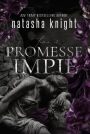 Promesse impie (Unholy Union Romantic Duet, #1)