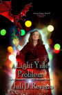 A Light Yule Problem (Antique Magic, #6)