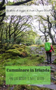 Title: Camminare in Irlanda, Author: Jaynie Wall