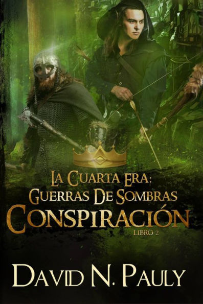 Conspiración (La Cuarta Era: Guerras De Sombras Libro 2)