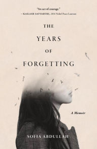 Title: The Years of Forgetting, Author: Sofia Abdullah