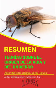 Title: Resumen de Teorías Sobre el Origen de la Vida y del Universo (RESÚMENES UNIVERSITARIOS), Author: MAURICIO ENRIQUE FAU