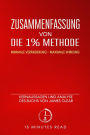 Zusammenfassung von Die 1% Methode: Minimale Veränderung, maximale Wirkung: Kernaussagen und Analyse des Buchs von James Clear