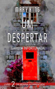 Title: Um Despertar (Livro 1 Da Menina Acorrentada, #2), Author: Mary King