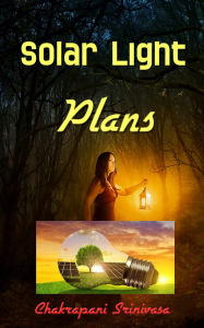 Title: Solar Light Plans, Author: chakrapani srinivasa