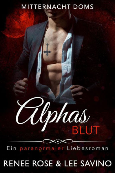 Alphas Blut (Mitternacht Doms, #1)