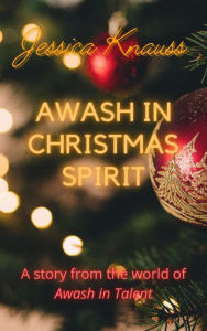 Title: Awash in Christmas Spirit, Author: Jessica Knauss