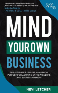 Title: Mind Your Own Business, Author: Nevi Letcher