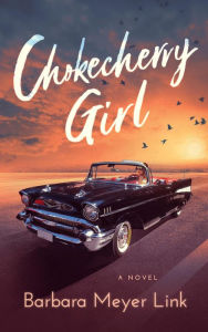 Title: Chokecherry Girl, Author: Barbara Meyer Link