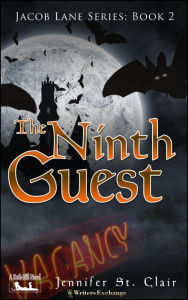 Title: The Ninth Guest (A Beth-Hill Novel: Jacob Lane, #2), Author: Jennifer St. Clair