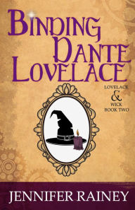 Title: Binding Dante Lovelace (The Lovelace & Wick Series, #2), Author: Jennifer Rainey