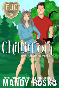 Title: Chillin' Out (FUC Academy, #17), Author: Mandy Rosko