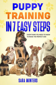 Title: Puppy Training In 7 Easy Steps, Author: Sara winters