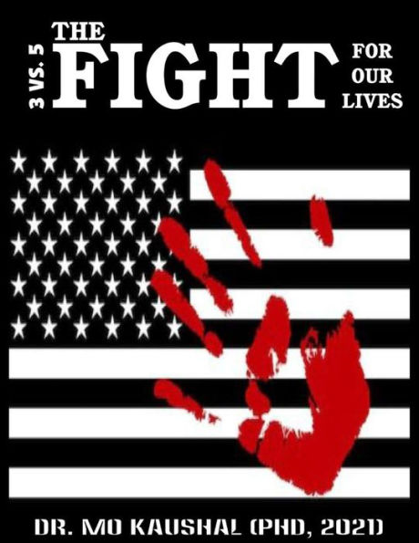 3 vs. 5: The Fight For Our Lives (Universal Justice Series, #1)