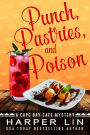 Punch, Pastries, and Poison (A Cape Bay Cafe Mystery, #10)