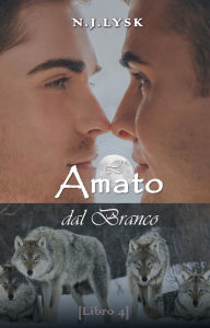 Title: L'Amato dal Branco (Le Stelle del Branco, #5), Author: N.J. Lysk